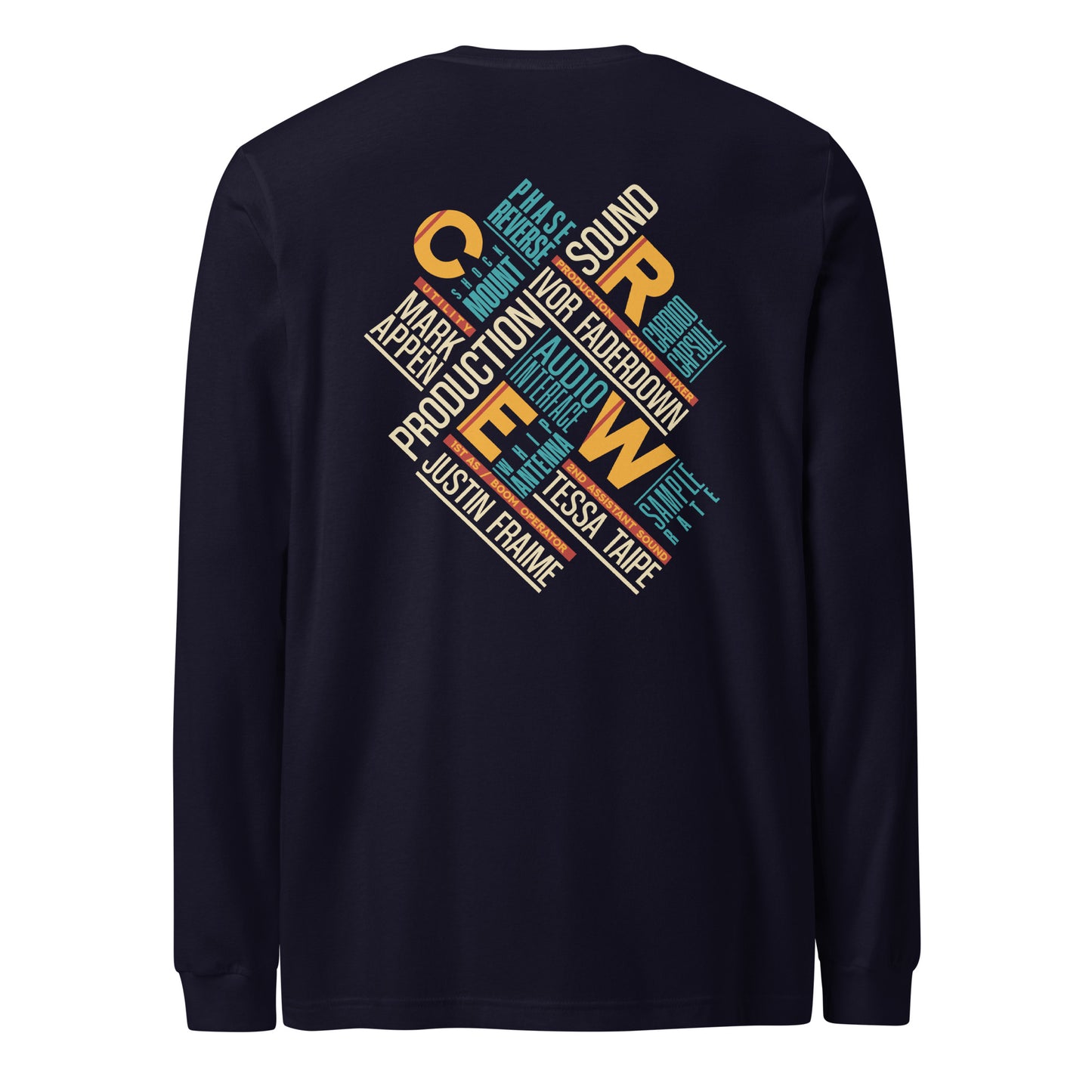 Credits Film Sound Crew Unisex Long Sleeve T-shirt. Back view of navy long sleeve t-shirt with a colourful typographic film sound crew design on it